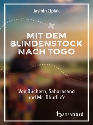 cover image of Mit dem Blindenstock nach Togo
